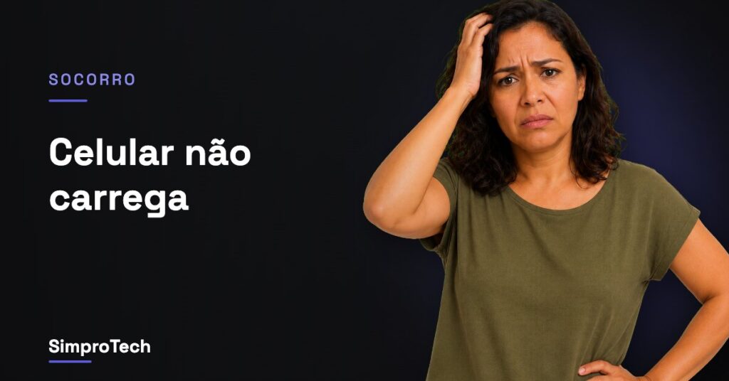 Celular não carrega