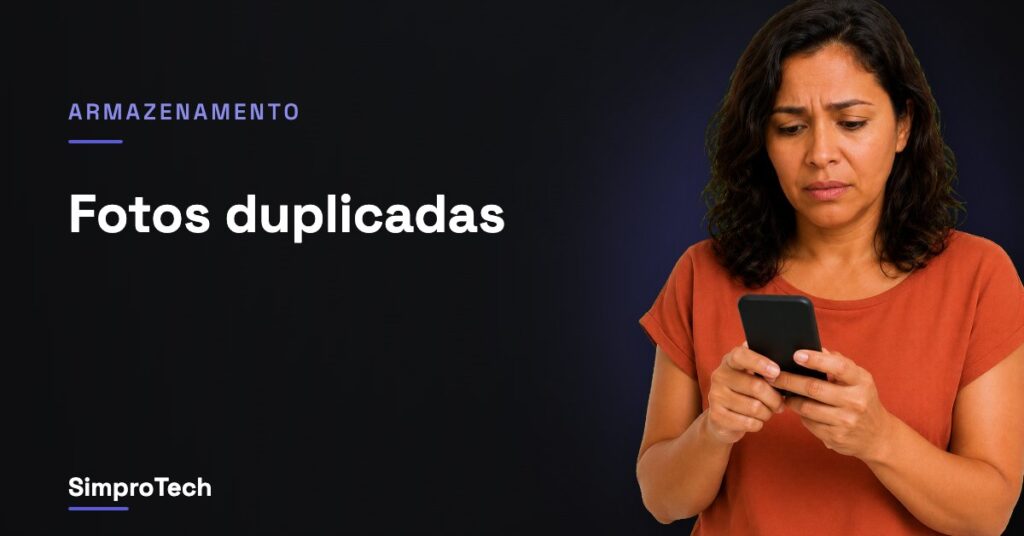 Fotos duplicadas no celular